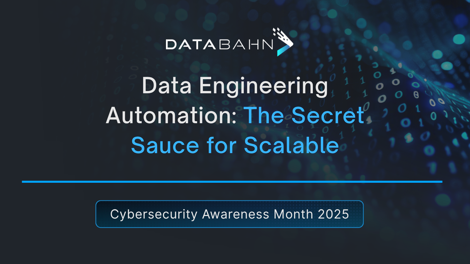 Data Engineering Automation: The Secret Sauce for Scalable Security